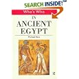 Who's Who in Ancient Egypt (Who's Who) (Who's Who)