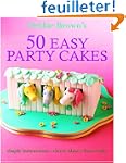 50 Easy Party Cakes