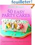 50 Easy Party Cakes