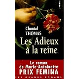 Les Adieux � la reine - Prix Femina 2002par Chantal Thomas