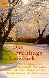 Das Fr&uuml;hlings-Lesebuch - Anton Tschechow, Marie Luise Kaschnitz, Patrick Niemeyer