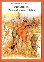 Chevreuil : Chasses silencieuses et battues