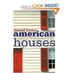 American Houses: A Field Guide to the Architecture of the Home