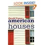 American Houses: A Field Guide to the Architecture of the Home