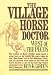 The Village Horse Doctor: West of the Pecos
