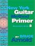 New York Guitar Method Primer Ensemble, Book 2