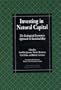 Investing in Natural Capital: The Ecological Economics Approach To Sustainability (International Society for Ecological Economics)