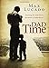 Dad Time: Savoring the God-Given Moments of Fatherhood