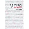 A Dictionary of Japanese Idioms
