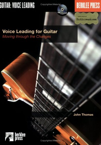 51HNFZXC6JL Voice Leading for Guitar: Moving Through the Changes (Berklee Labs)
