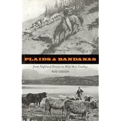 Plaids and Bandanas: From Scottish Drover to Wild West Cowboy