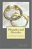 Phiandra and Hercules: An Odyssey of Love in the Time of Heroes
