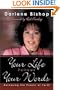Your Life Follows Your Words: Releasing the Prayer of Faith