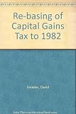 Tolley's re-basing of capital gains tax to 1982
