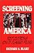 Screening America: Reflections on Five Classic Films