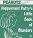 Book Peppermint Patty's Little Book of Blunders (Peanuts Little Books)