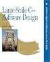 Large-Scale C++ Software Design