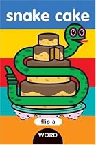 Flip-a-Word: Snake Cake