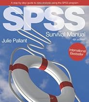 SPSS Survival Manual: A step by step guide to data analysis using SPSS, 4th Edition SPSS Survival Manual: A step by step guide to data analysis using SPSS, 4th Edition