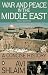 War and Peace in the Middle East: A Concise History, Revised and Updated