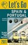 Let's Go 2001: Spain & Portugal Incl Morocco: The World's Bestselling Budget Travel Series