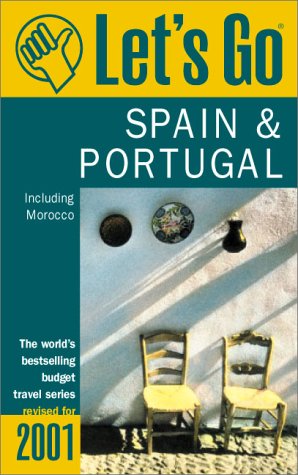 City Travel Guides Discounted  Books : Let's Go 2001: Spain & Portugal Incl Morocco: The World's Bestselling Budget Travel Series