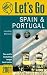 Let's Go 2001: Spain & Portugal Incl Morocco: The World's Bestselling Budget Travel Series