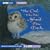 The Owl Who Was Afraid of the Dark: Complete & Unabridged (Cover to Cover)