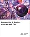 Implementing IP Services at the Network Edge