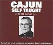Cajun Self-Taught : Learning to Speak the Cajun Language