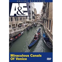 Ancient Mysteries - Miraculous Canals of Venice by 