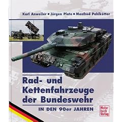 Radfahrzeuge und Kettenfahrzeuge der Bundeswehr in den 90er Jahren