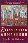 REINVENTING WOMANHOOD.