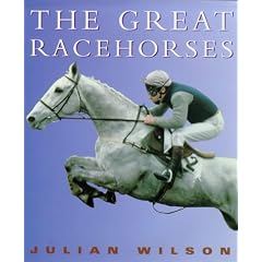 The Julian Wilson's Great Racehorses
