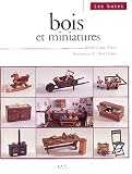 Bois et miniatures