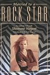 Married to a Rock Star (Music of the Great Lakes)