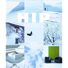 Hip Hotels: Ski (HIP Hotels�)