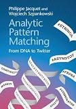 ISBN 9780521876087 product image for Analytic Pattern Matching: From DNA to Twitter | upcitemdb.com