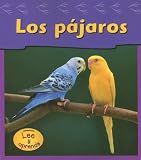 Los Pajaros: 1 (Mascotas de Mi Casa)