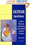 Guitar Quickstart: A Guide to Playing and Understanding Music Reading and Chord Techniques