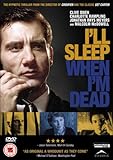 I'll Sleep When I'm Dead [DVD]