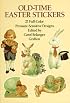 Old-Time Easter Stickers: 27 Full-Color Pressure-Sensitive Designs