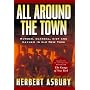 All Around the Town: The Sequel to the Gangs of New York