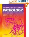 General and Systematic Pathology: With STUDENT CONSULT Online Access
