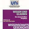 H&ouml;rbuch Wissen und Glauben (Uni-Auditorium)