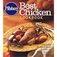 Pillsbury Best Chicken Cookbook: Favorite Recipes from America's Most-Trusted Kitchens