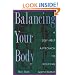 Balancing Your Body: Self-help Approach to Rolfing Movement