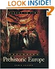 Exploring Prehistoric Europe (Places in Time)