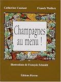 Revue Pierron  / Champagnes au menu !