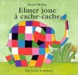 Elmer joue � cache-cache
